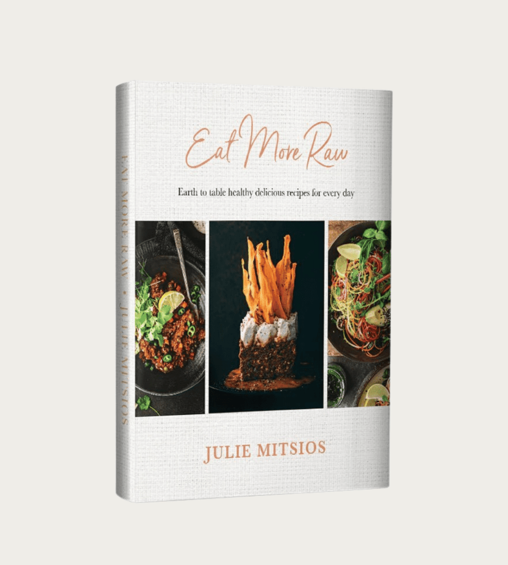 Eat More Raw — by Julie Mitsios